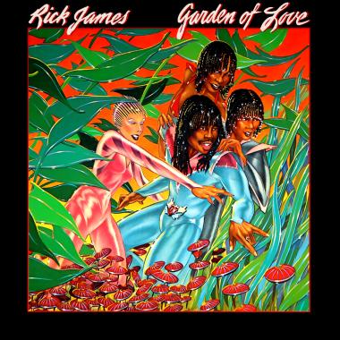 Rick James -  Garden of Love